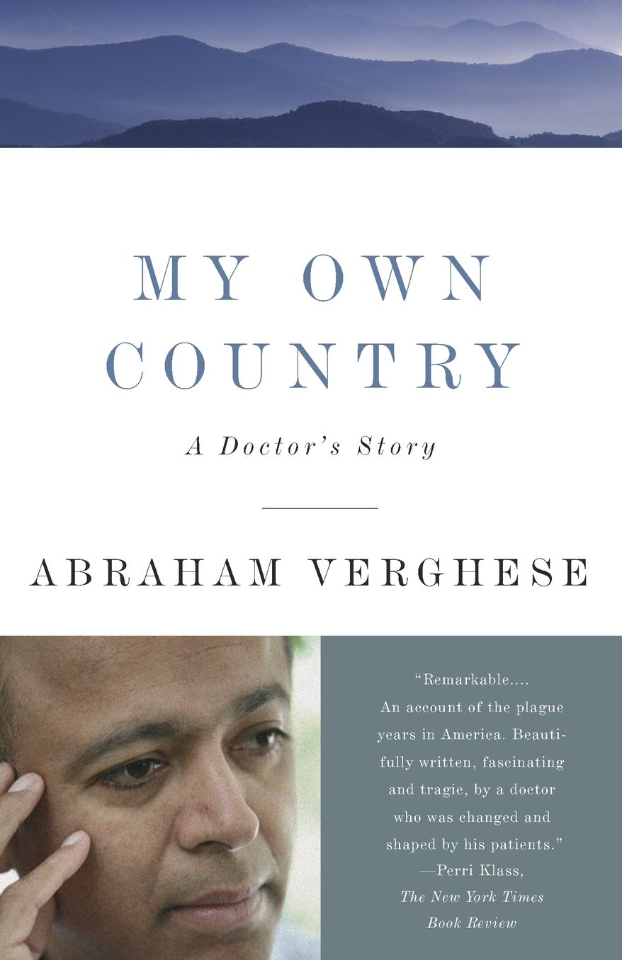 My Own Country: A Doctor's Story of a Town and Its People in the Age of AIDS