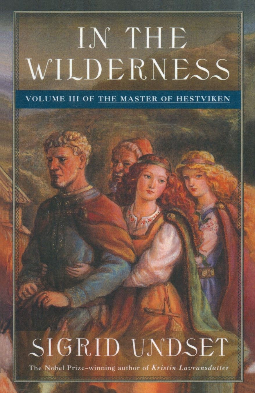 In the Wilderness: The Master of Hestviken, Volume III