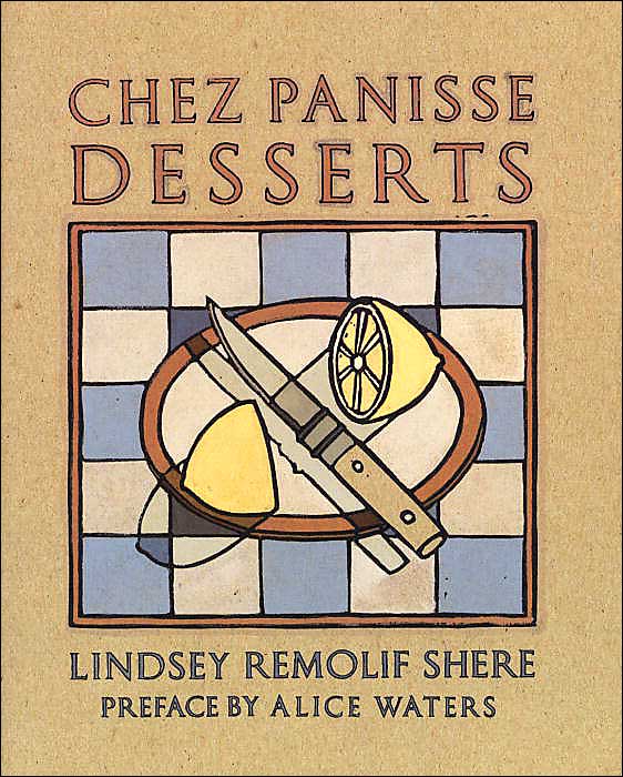 Chez Panisse Desserts