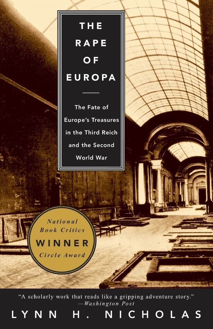 The Rape of Europa: The Fate of Europe's Treasures in the Third Reich and the Second World War