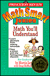 The Princeton Review Math Smart Junior: Grade School Math Made Easy, Grades 6 through 8
