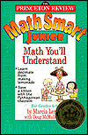 The Princeton Review Math Smart Junior: Grade School Math Made Easy, Grades 6 through 8