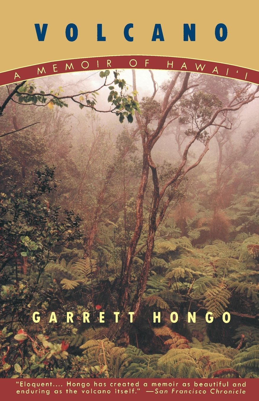 Volcano: A Memoir of Hawaii