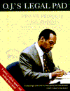 O. J.'s Legal Pad: What Is Really Going on in O. J. Simpson's Mind
