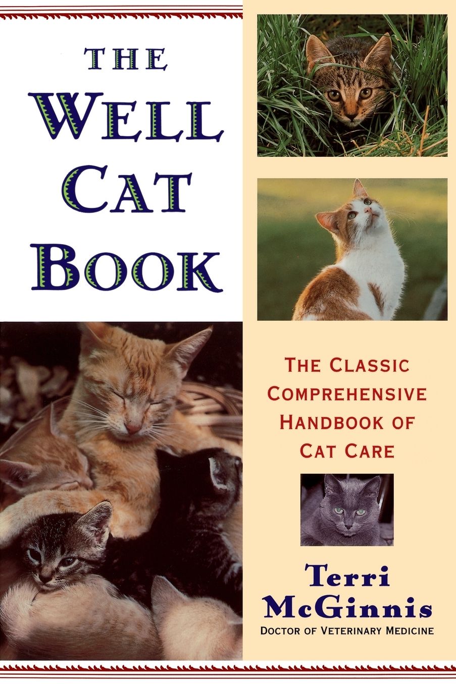 Well Cat Book: The Classic Comprehensive Handbook of Cat Care