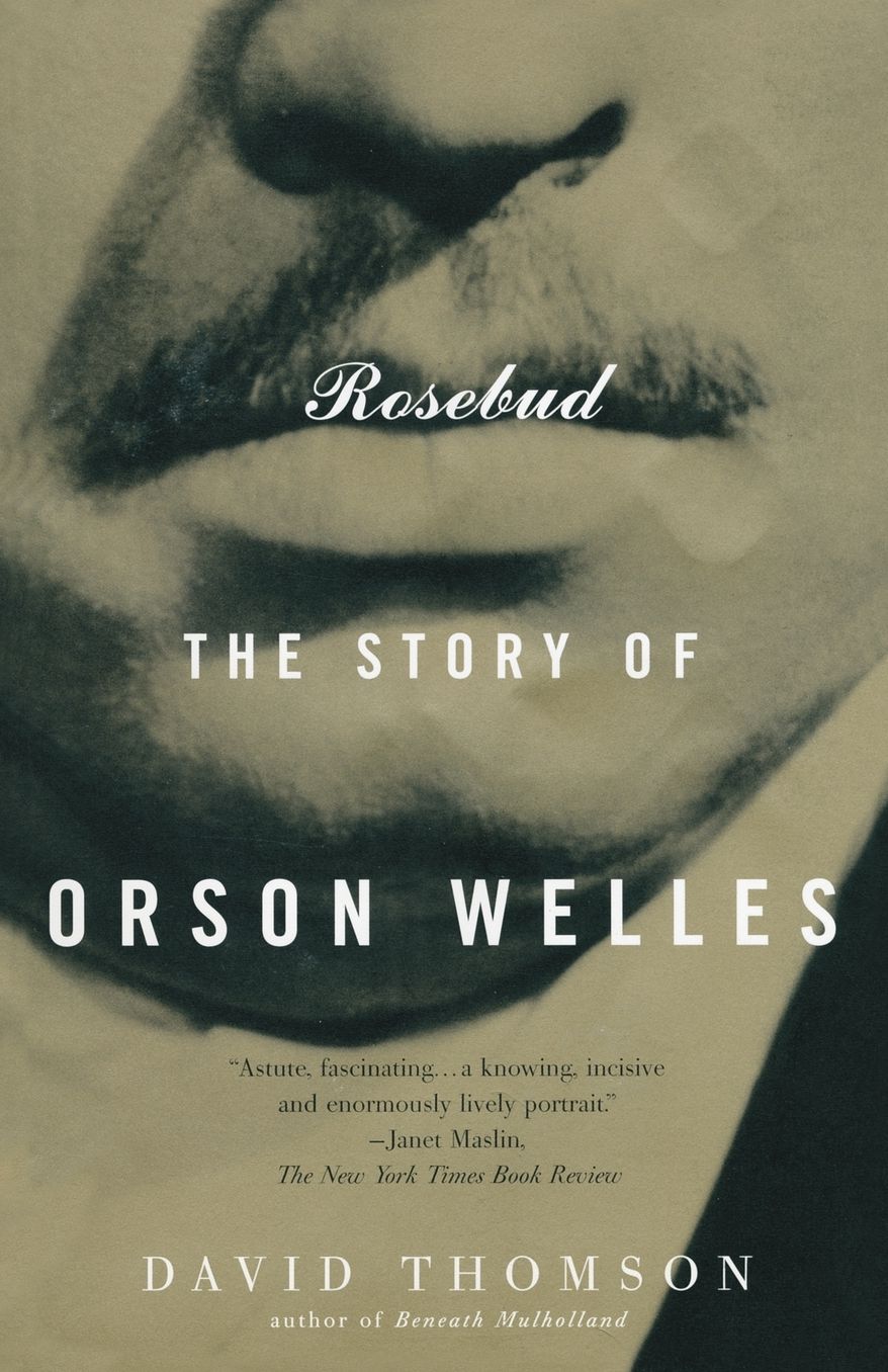 Rosebud: The Story of Orson Welles