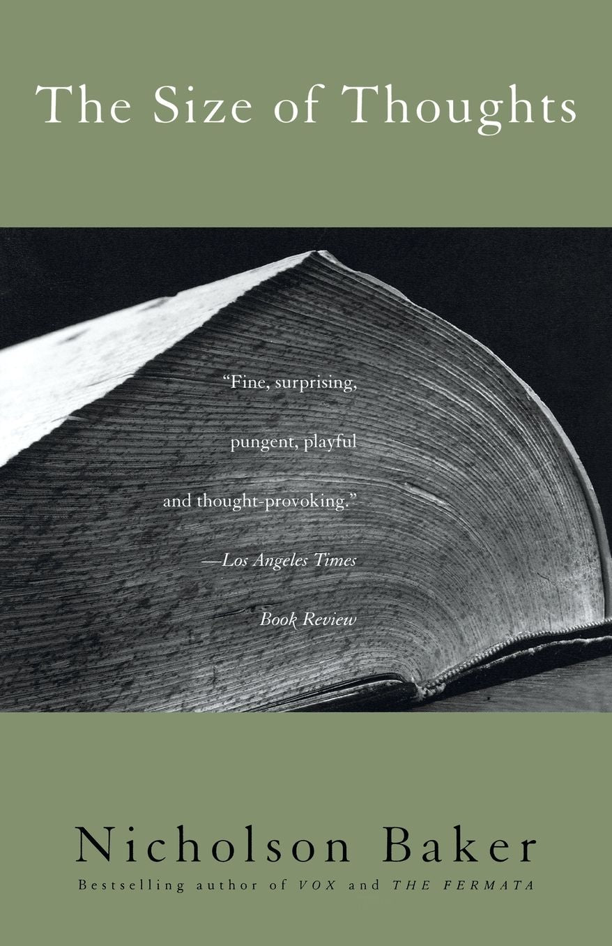 The Size of Thoughts: Essays and Other Lumber
