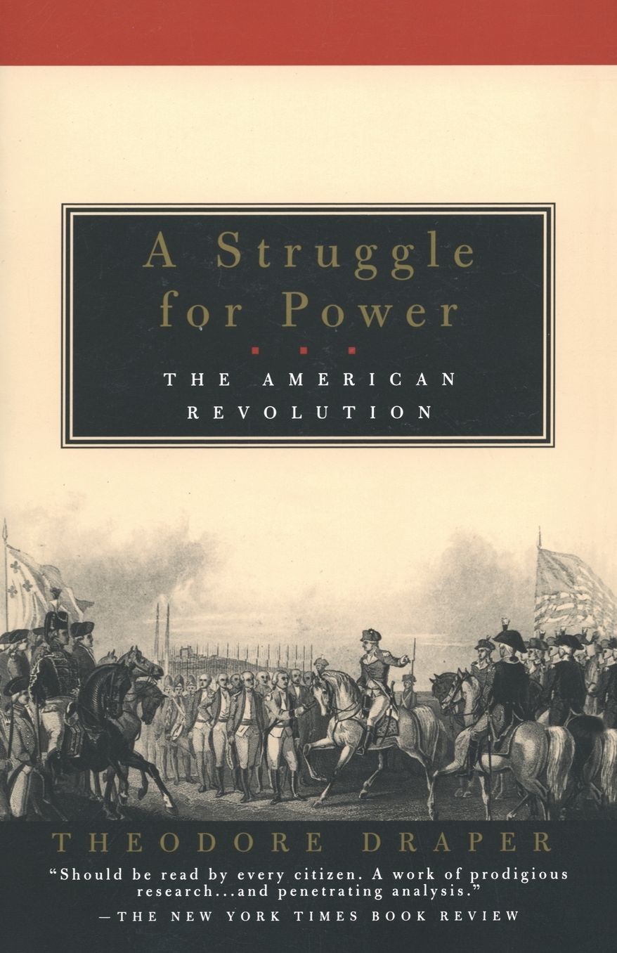A Struggle for Power: The American Revolution