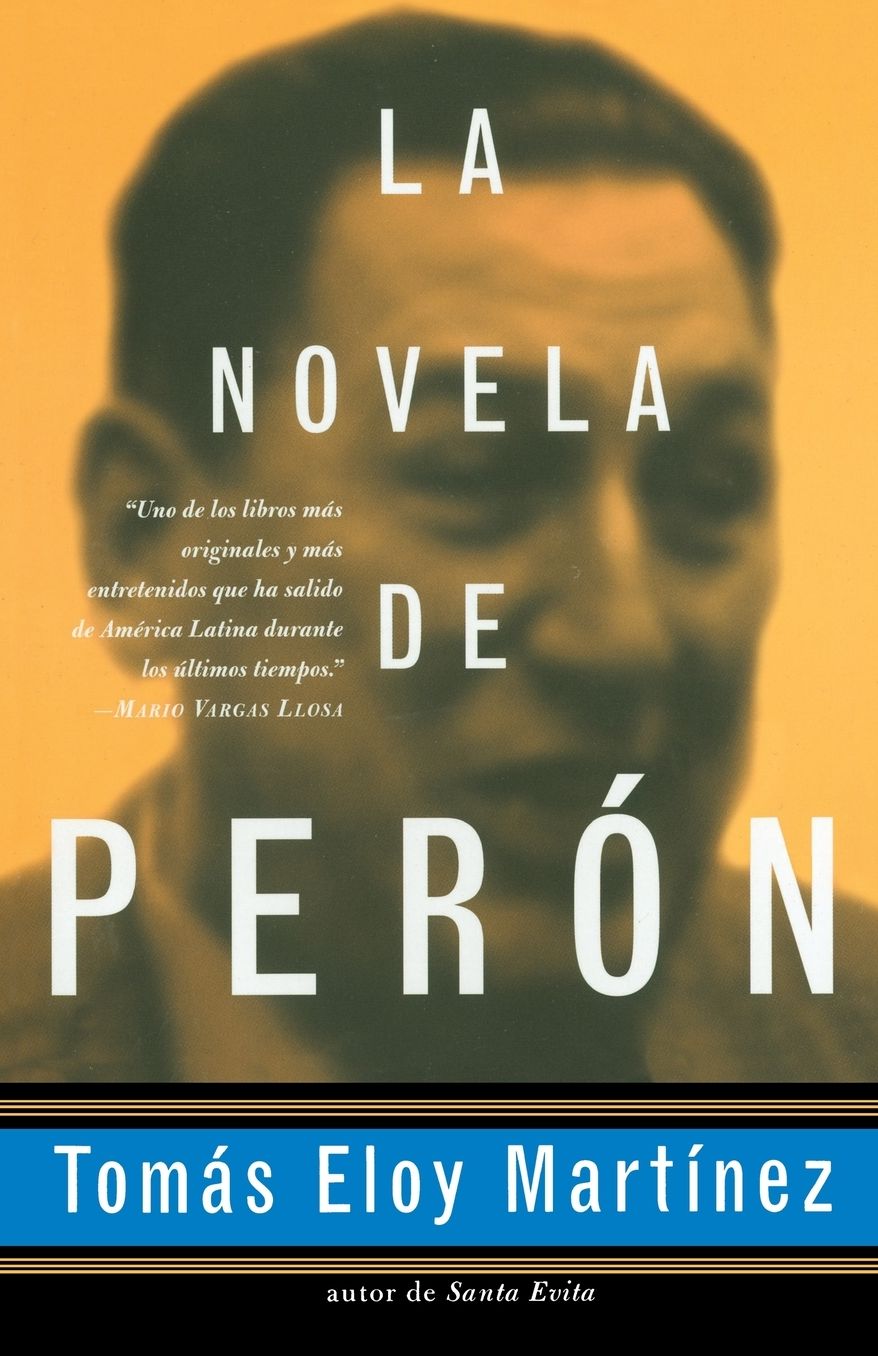 La novela de Perón (The Peron Novel)