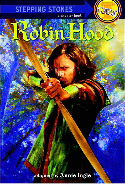 Robin Hood: (Bullseye Step into Classics Series)