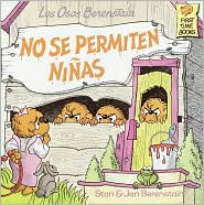Los Osos Berenstain: No Se Permiten Ninas
