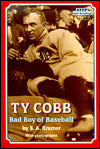 Ty Cobb: Bad Boy of Baseball (Step into Reading Book Series: A Step 4 Book)