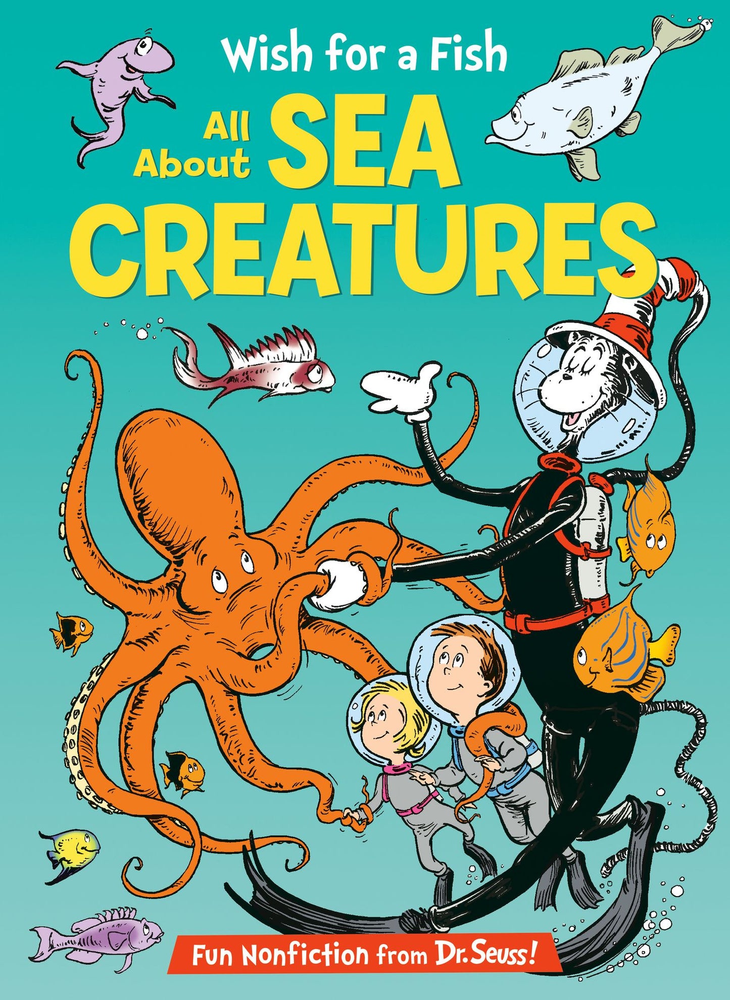 Wish for a Fish: All About Sea Creatures (Cat in the Hat's Learning Library Series)