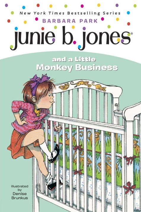 Junie B. Jones and a Little Monkey Business (Junie B. Jones Series #2)