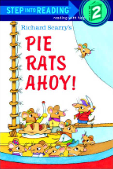 Pie Rats Ahoy!: (Step into Reading Books Series: A Step 2 Book)