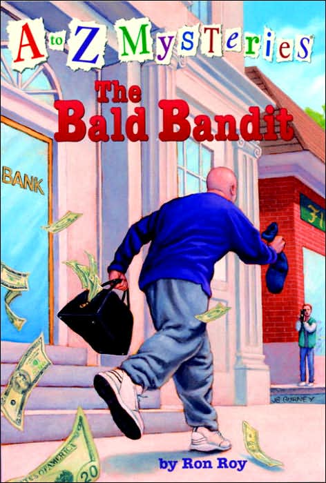 The Bald Bandit (A to Z Mysteries Series #2)