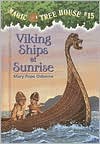 Viking Ships at Sunrise (Magic Tree House Series #15)