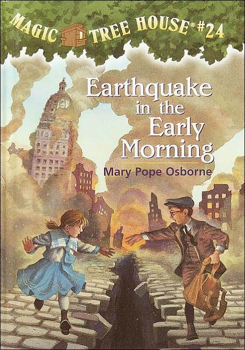 Earthquake in the Early Morning (Magic Tree House Series #24)