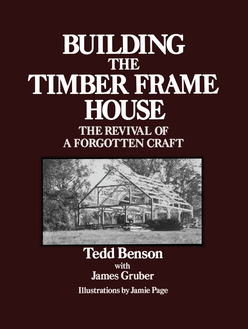 Building a Timber Frame House