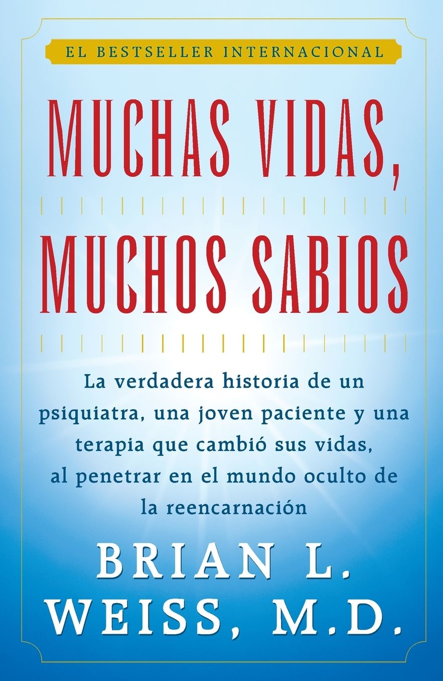 Muchas Vidas, Muchos Sabios (Many Lives, Many Masters): (Many Lives, Many Masters)