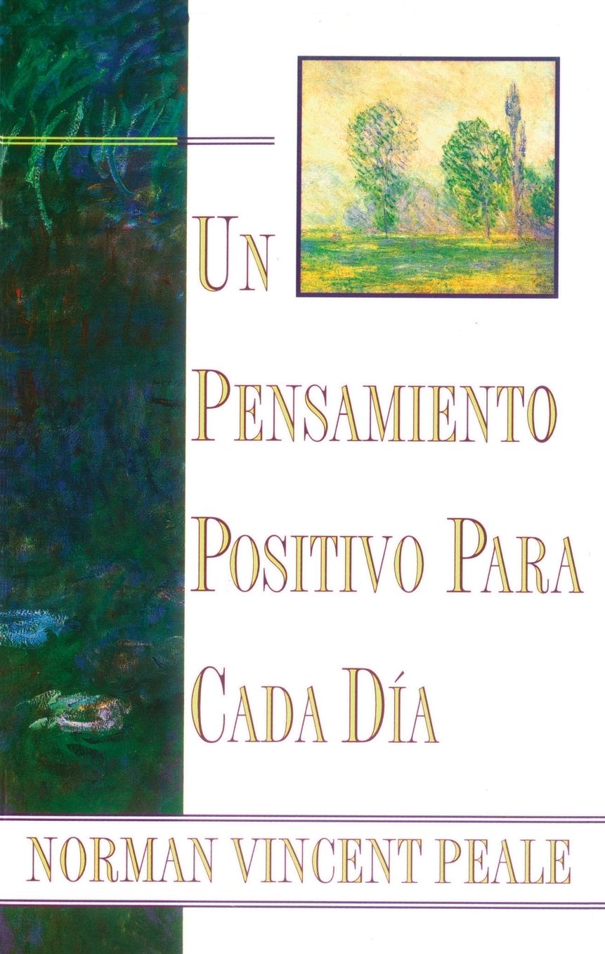 Un Pensamiento Positivo Para Cada Dia