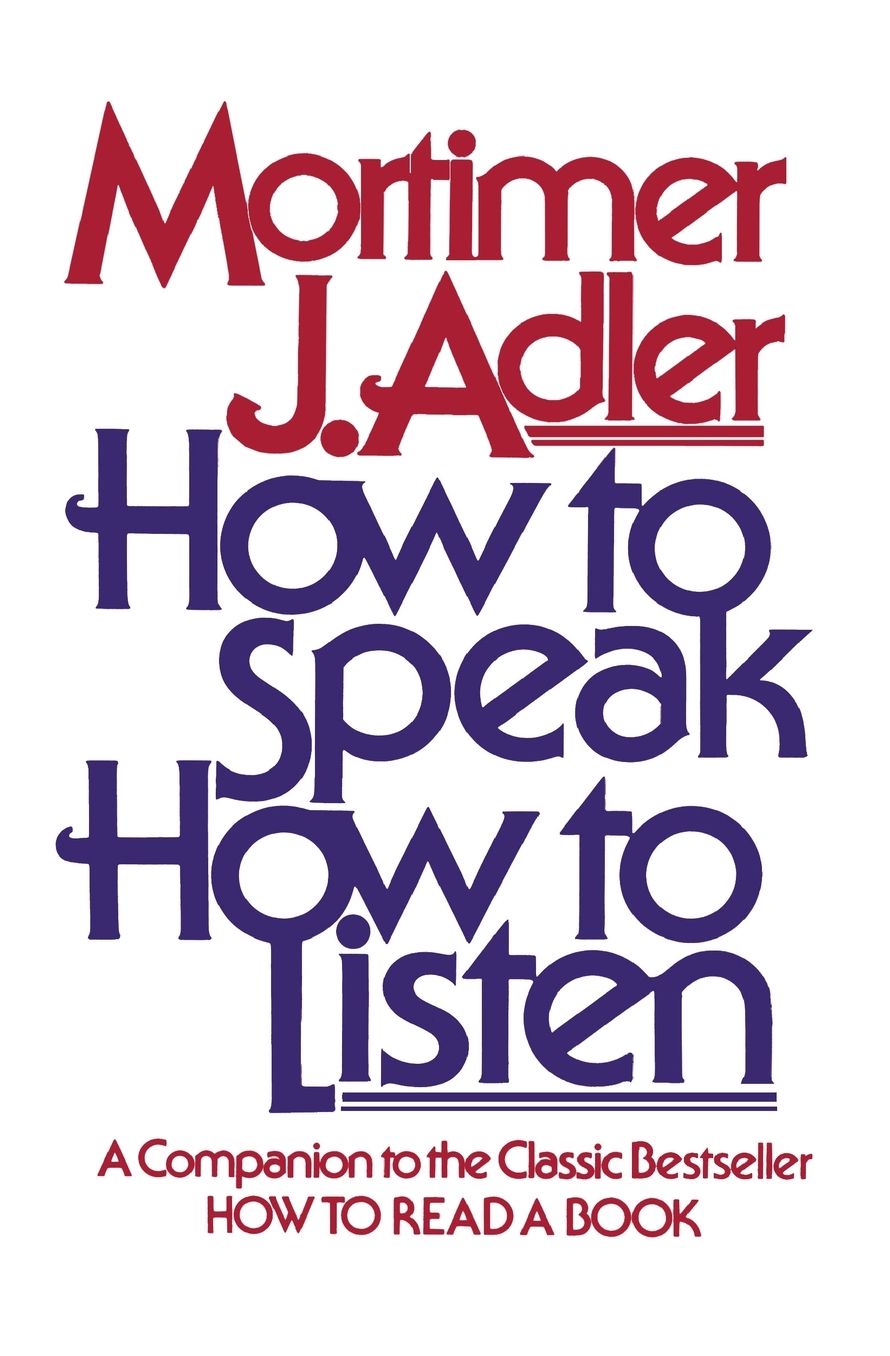 How to Speak How to Listen