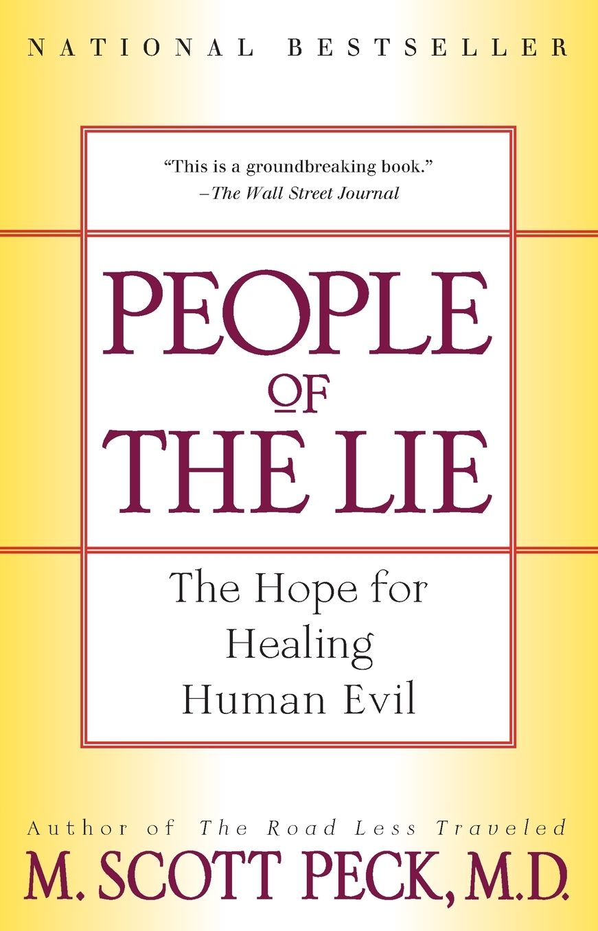 People of the Lie: The Hope for Healing Human Evil