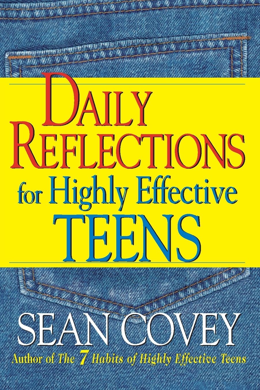 Daily Reflections for Highly Effective Teens