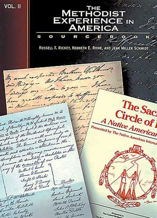 The Methodist Experience in America: Sourcebook
