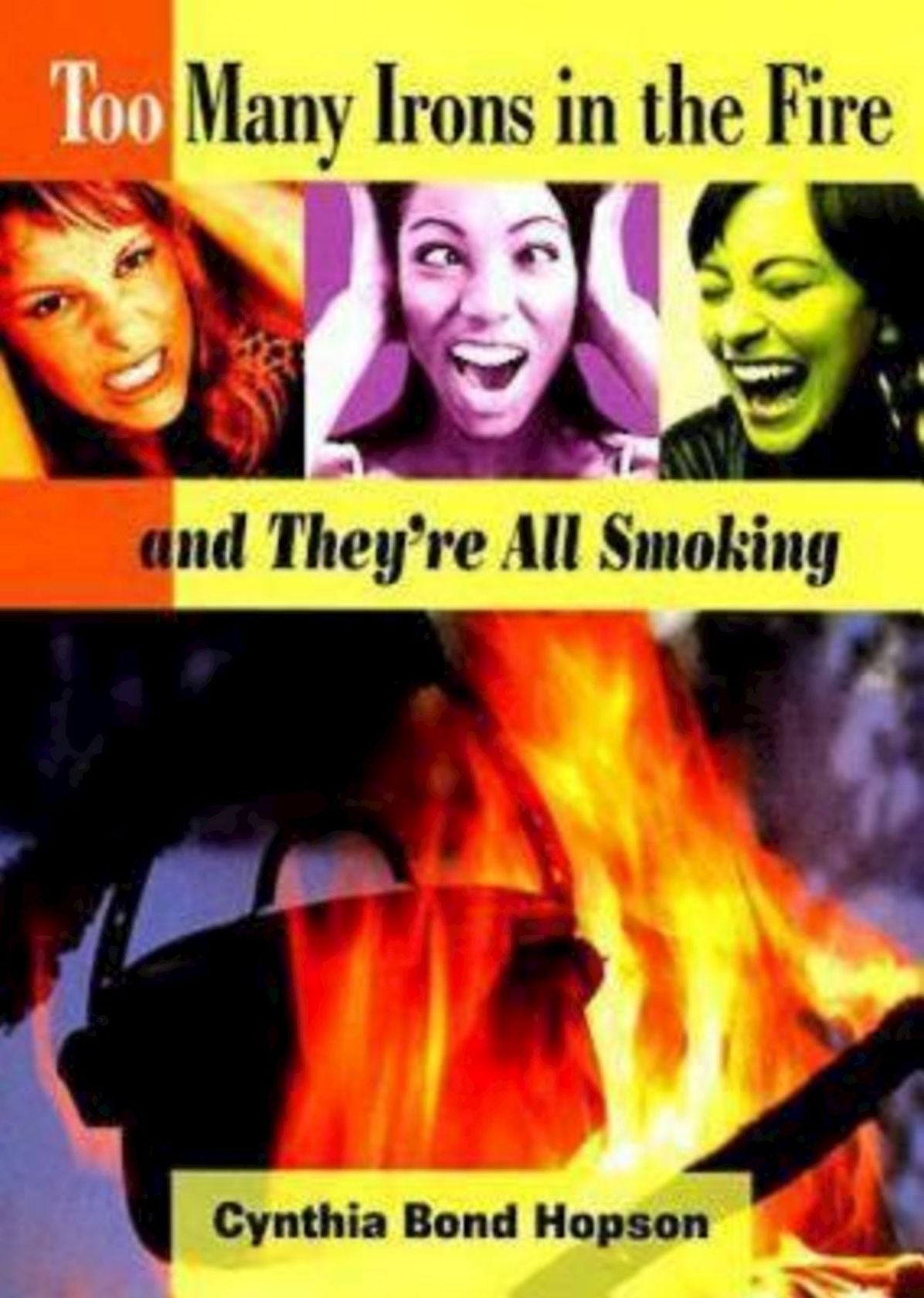 Too Many Irons In The Fire
