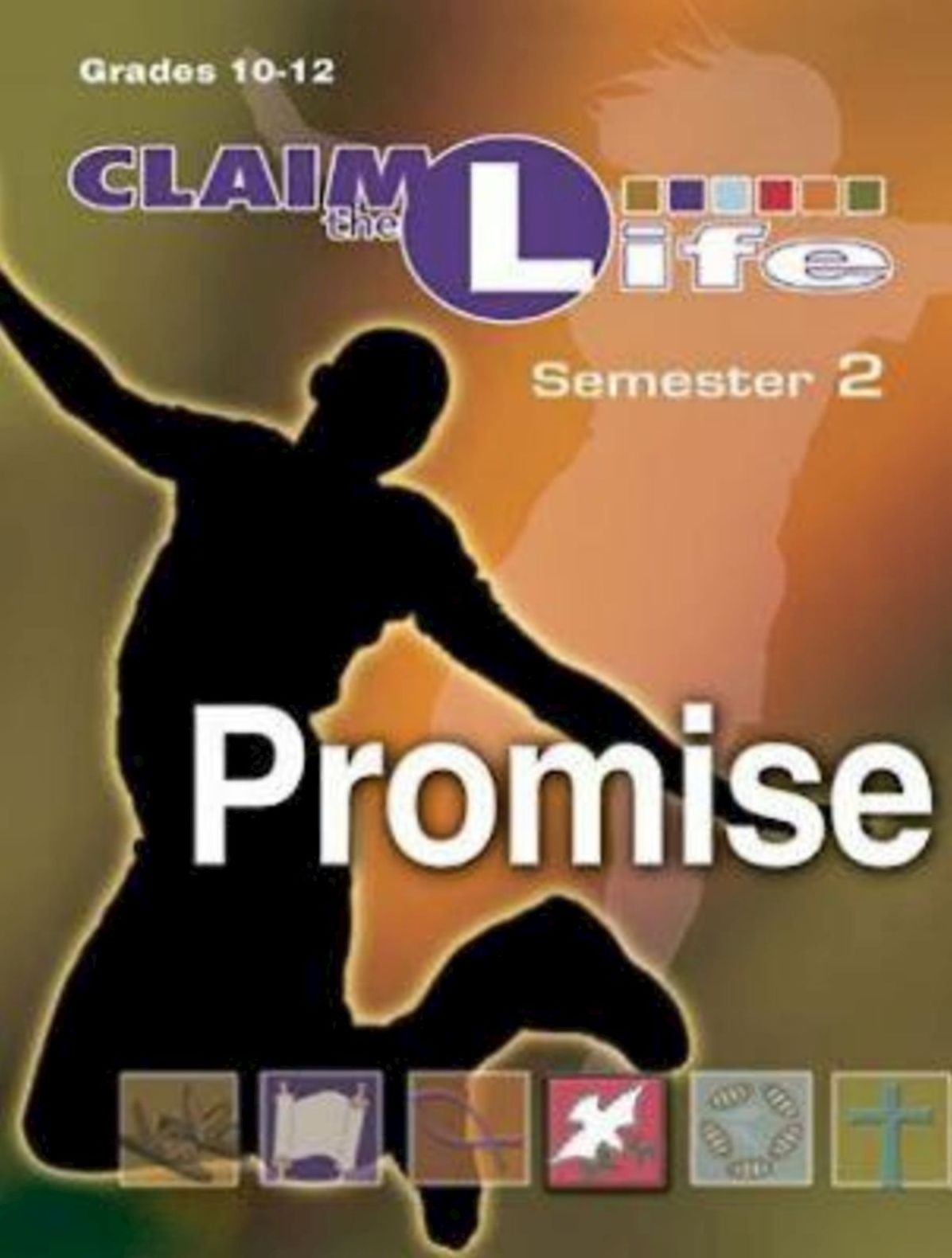 Claim the Life- Promise Leader's Guide