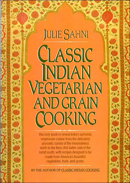 Classic Indian Vegetarian and Grain Cooking