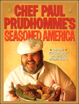 Chef Paul Prudhomme's Seasoned America