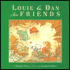 Louie and Dan Are Friends