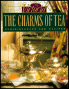Victoria the Charms of Tea: Reminiscences and Recipes