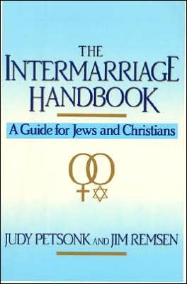 Intermarriage Handbook: A Guide for Jews and Christians