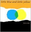 Little Blue and Little Yellow