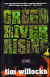 Green River Rising: A Novel