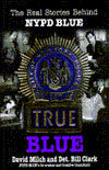 True Blue: The Real Stories behind NYPD Blue