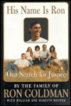 His Name Is Ron: Our Search for Justice