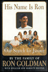 His Name Is Ron: Our Search for Justice