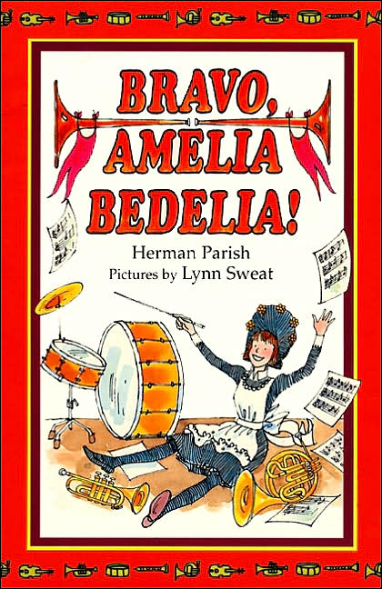 Bravo, Amelia Bedelia! (I Can Read Book 2 Series)