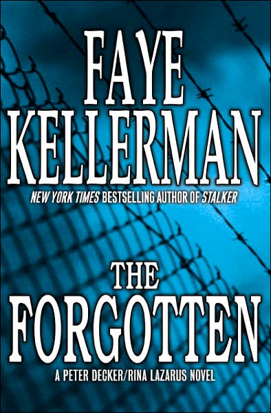 The Forgotten (Peter Decker and Rina Lazarus Series #13)