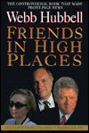 Friends in High Places: Our Journey from Little Rock to Washington, D.C.