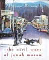 The Civil Wars of Jonah Moran