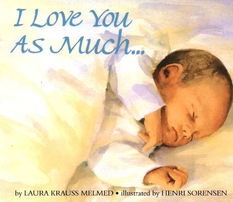 I Love You as Much...