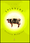 Spinners: A Novel