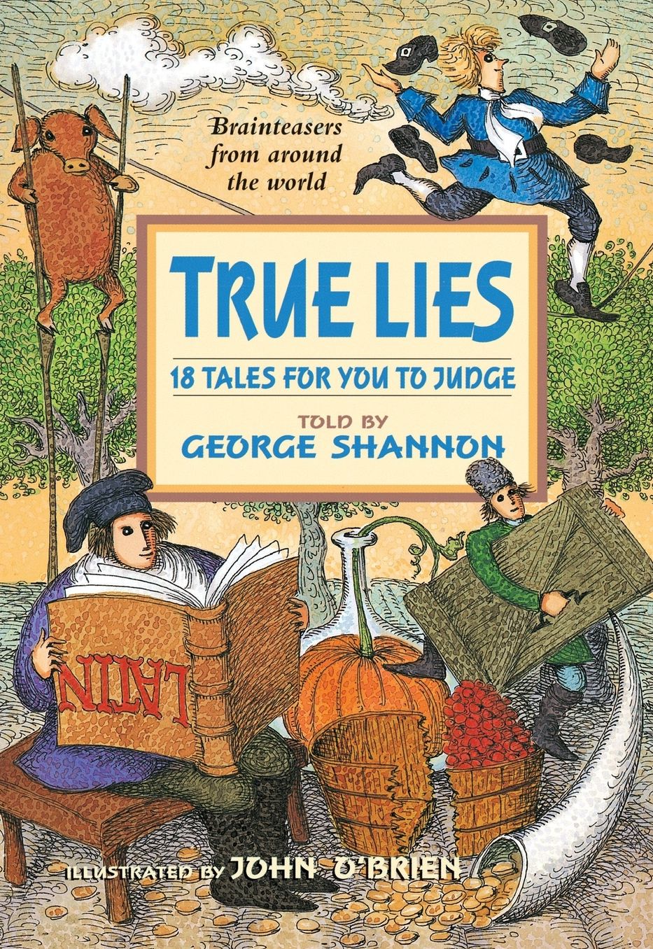 True Lies: 10 Tales for You to Judge