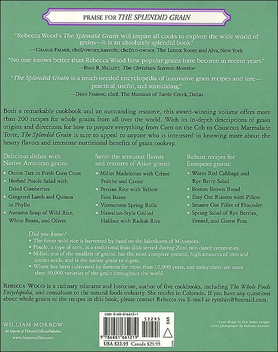 Splendid Grain: Robust, Inspired Recipes for Grains with Vegetables, Fish, Poultry, Meat, & Fruit