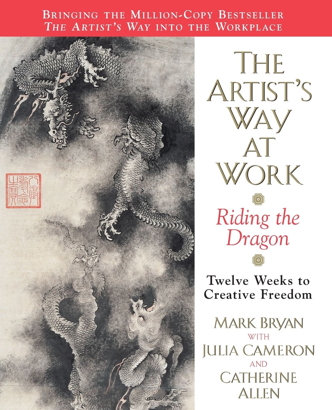 Artist's Way at Work: Riding the Dragon